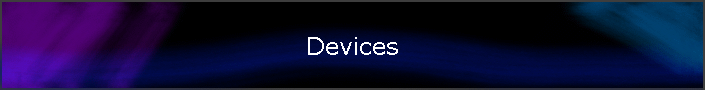 Devices
